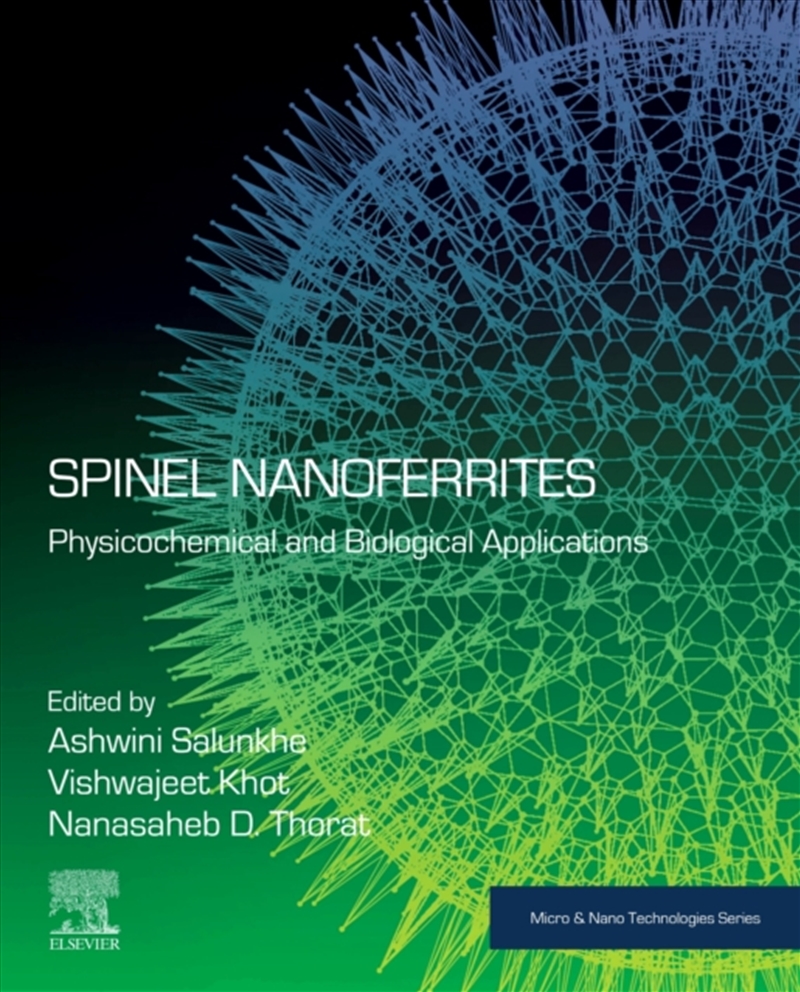Spinel Nanoferrites : Physicochemical And Biological Applications/Product Detail/Science
