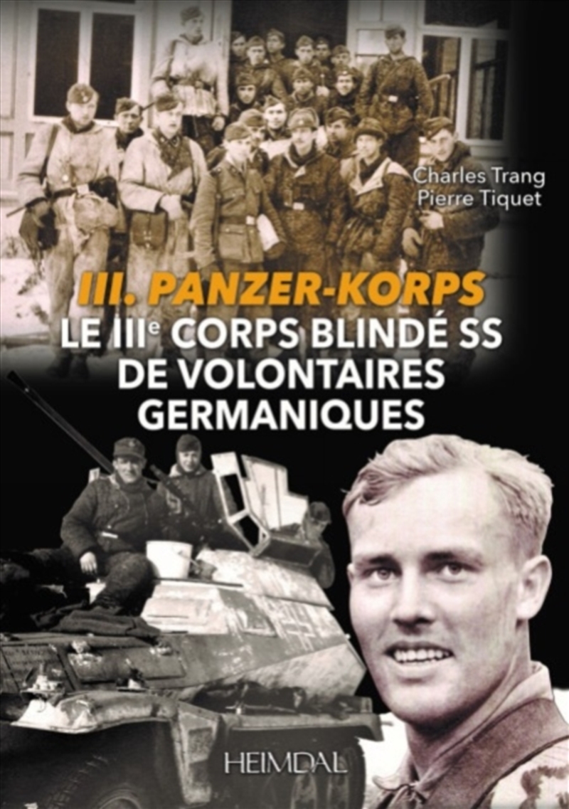 Le Troisieme Corps Blinde Ss De Volontaires Germaniques/Product Detail/Military