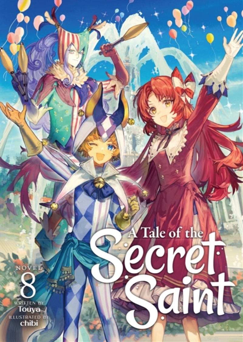 A Tale Of The Secret Saint (Light Novel) Vol. 8/Product Detail/Graphic Novels