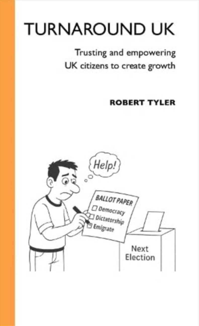 Turnaround Uk : Trusting And Empowering Uk Citizens To Create Growth/Product Detail/Politics & Government