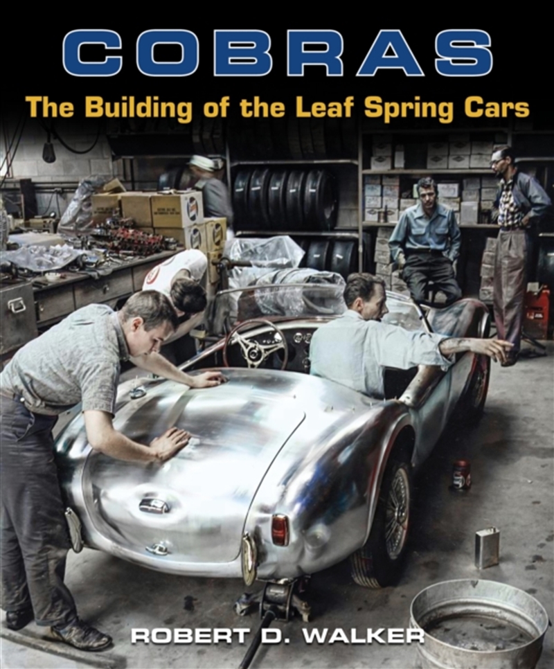 Cobras : The Building Of The Leaf Spring Cars/Product Detail/Transportation