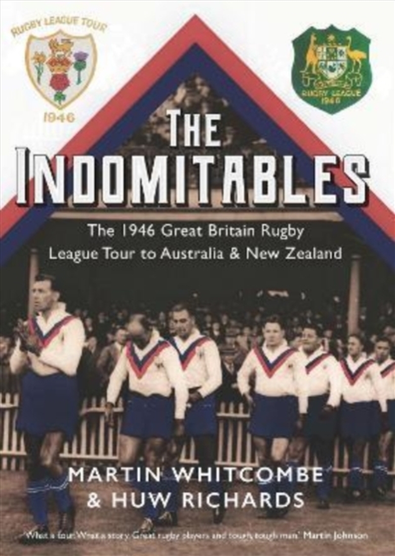 The Indomitables : Rugby League's Greatest Tour/Product Detail/Sport & Recreation