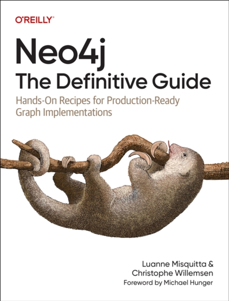 Neo4J: The Definitive Guide : Hands-On Recipes For Production Ready Graph Implementations/Product Detail/Technology & Engineering