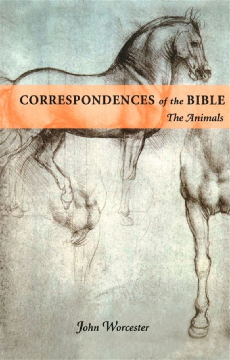 Correspondences Of The Bible: Animals : The Animals Volume 1/Product Detail/Religion & Beliefs