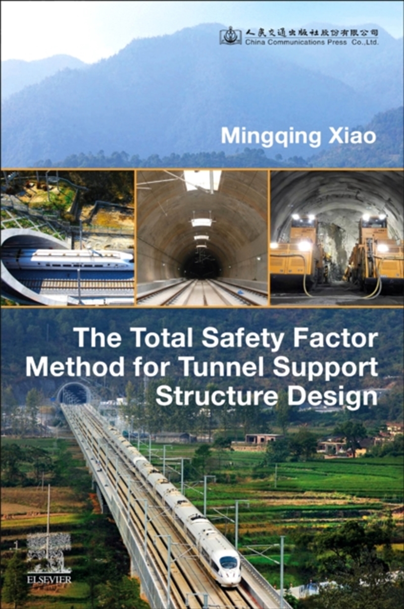 The Total Safety Factor Method For Tunnel Support Structure Design/Product Detail/Science