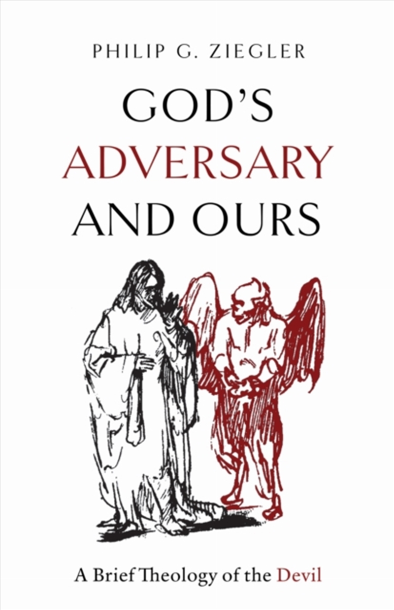 God's Adversary And Ours : A Brief Theology Of The Devil/Product Detail/Religion & Beliefs