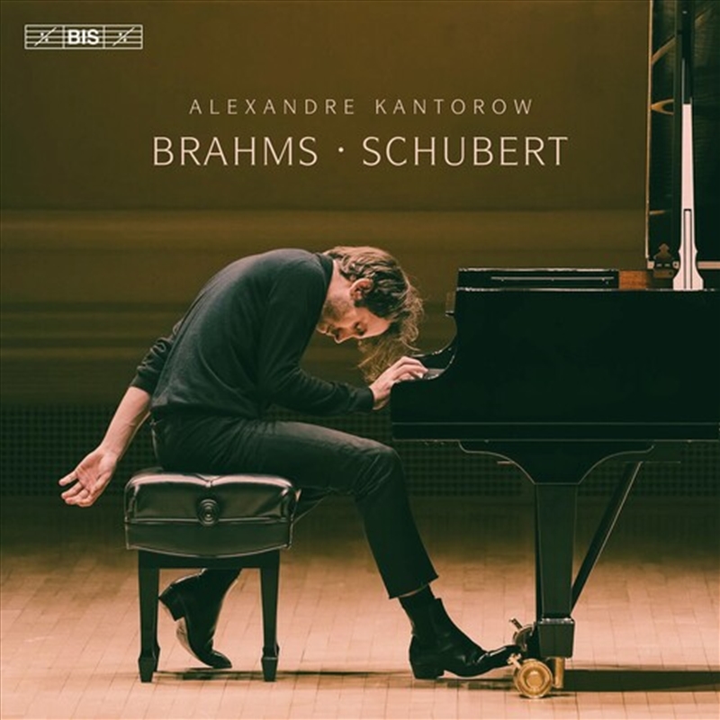 Alexandre Kantorow Plays Brahms & Schubert/Product Detail/Classical