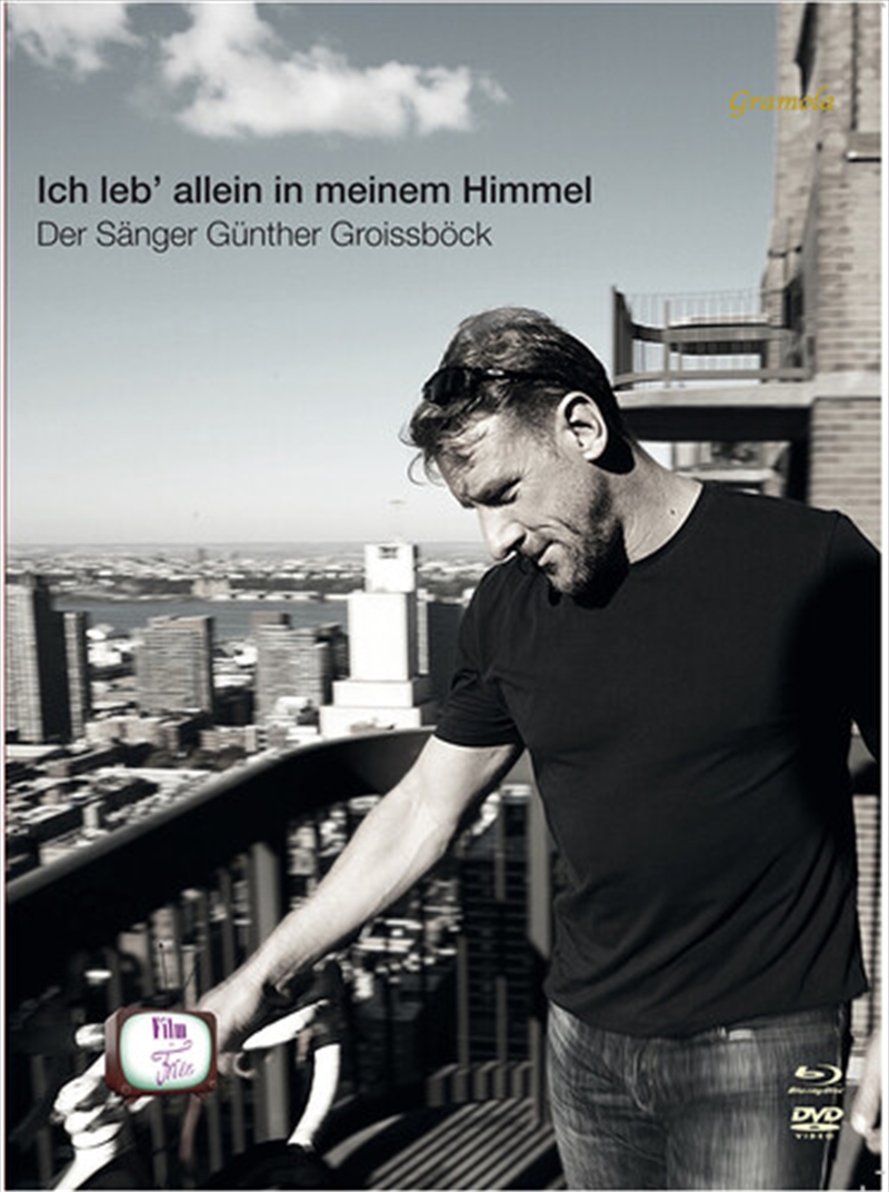Bruckner, Dvorak, Puccini & Mahler - Ich leb’ allein in meinem Himmel - The Singer Gunther Groissboc/Product Detail/Classical