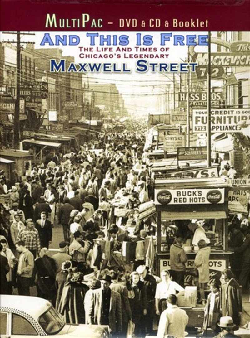 And This Is Free - The Life and Times of Chicago's Legendary Maxwell Street/Product Detail/Documentary