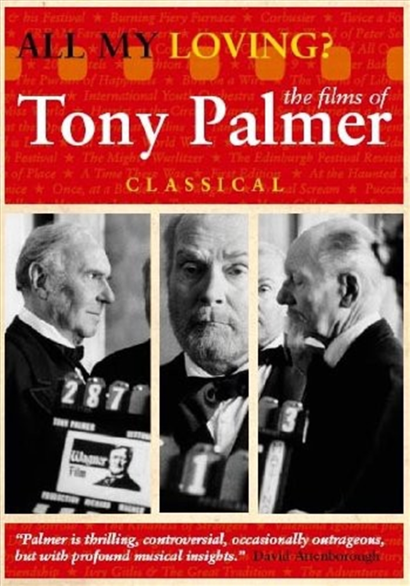 All My Loving - The Films of Tony Palmer - Classical/Product Detail/Documentary