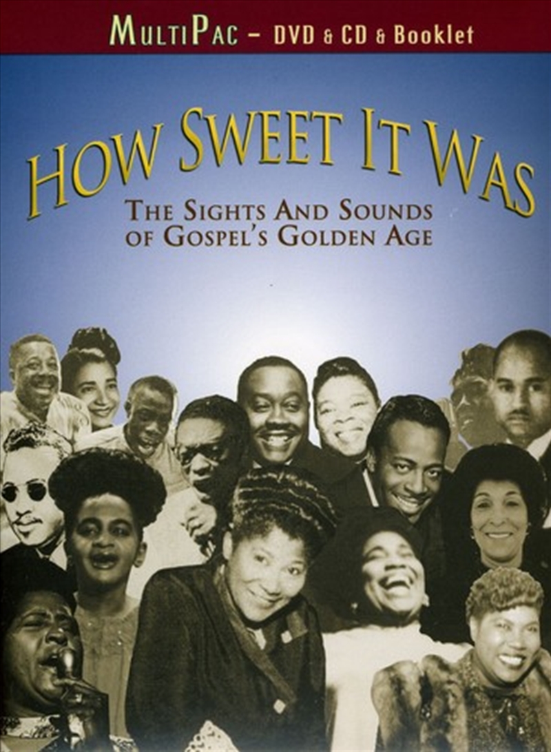 How Sweet It Was - The Sights and Sounds of Gospel's Golden Age/Product Detail/Religious