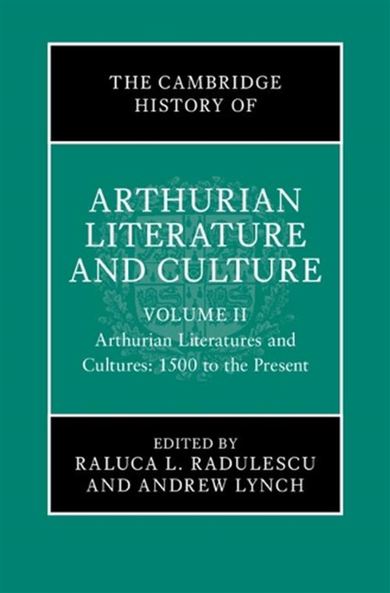 The Cambridge History Of Arthurian Literature And Culture: Volume 2 : Arthurian Literatures And Cult/Product Detail/Literature & Poetry