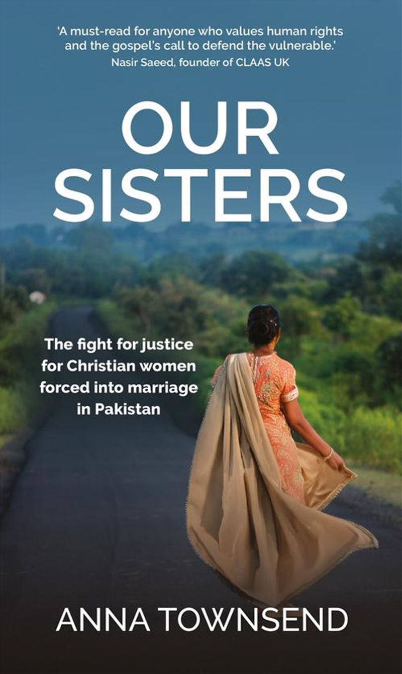 Our Sisters : The Fight For Justice For Christian Women Forced Into Marriage In Pakistan/Product Detail/Religion & Beliefs