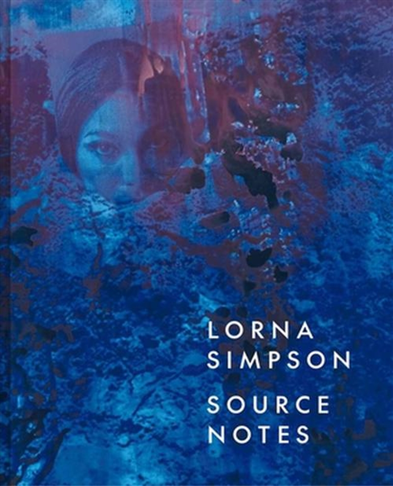 Lorna Simpson : Source Notes/Product Detail/Art