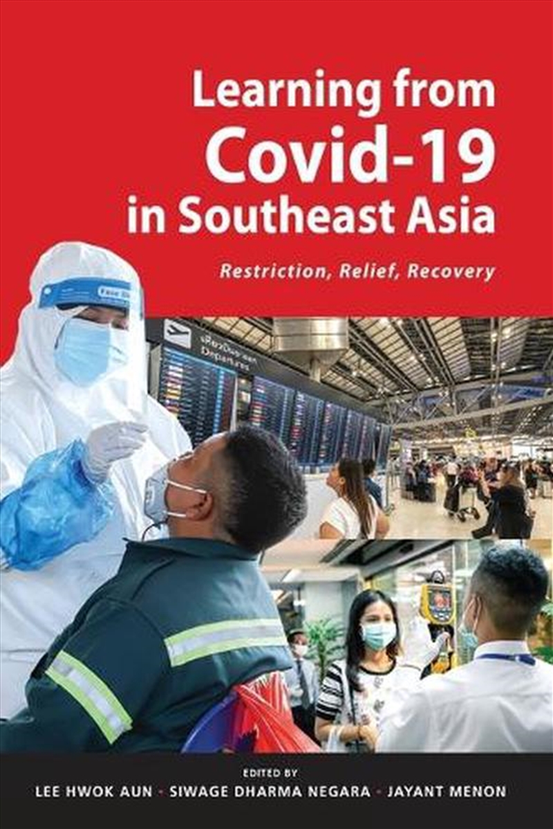 Learning From Covid-19 In Southeast Asia: Restriction, Relief, Recovery/Product Detail/Healthcare