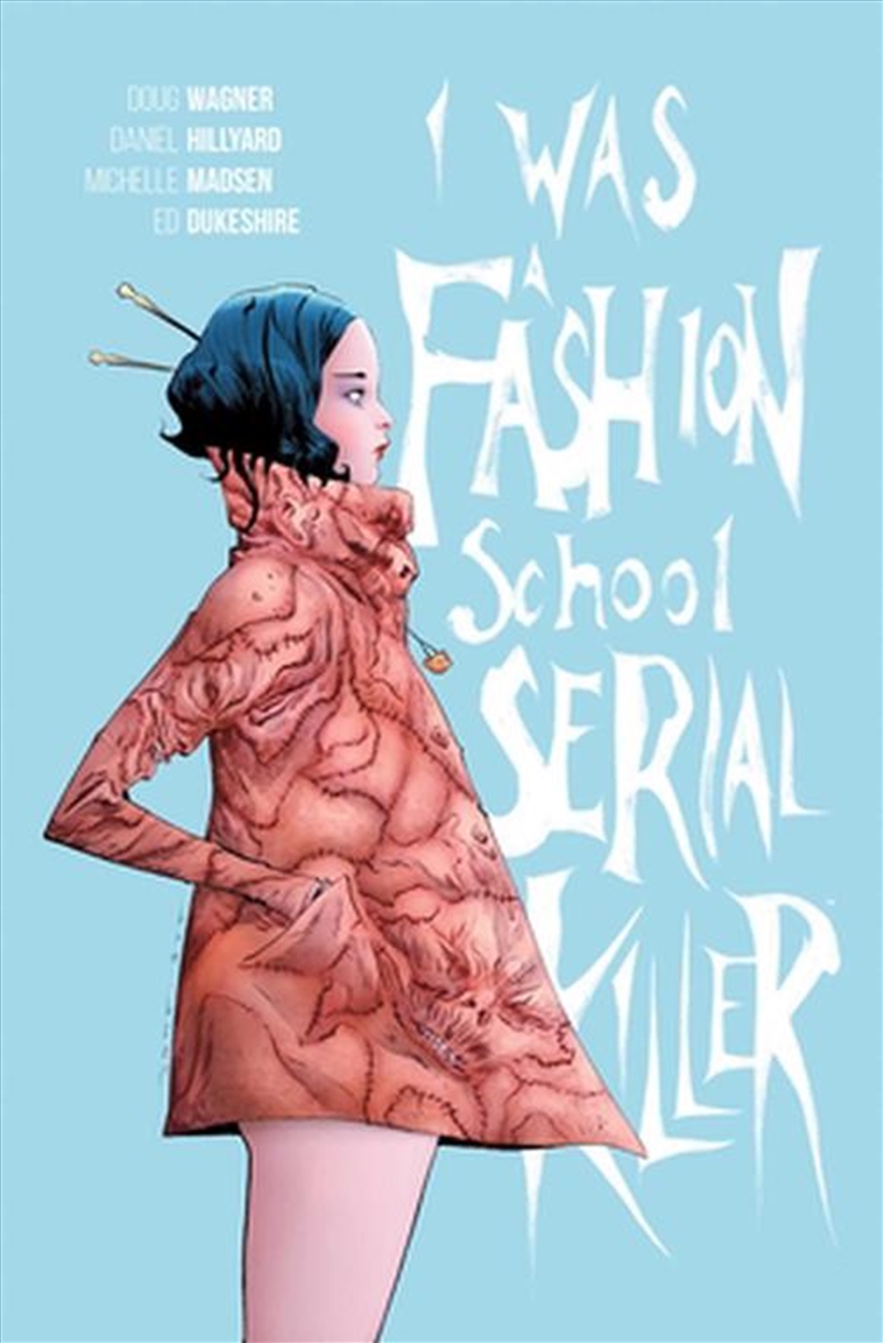 I Was A Fashion School Serial Killer/Product Detail/Graphic Novels