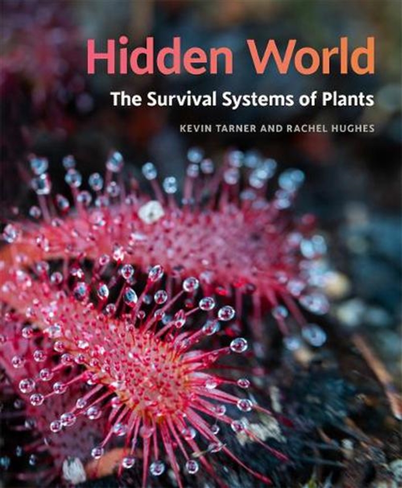 Hidden World : The Survival Systems Of Plants/Product Detail/Animals & Nature