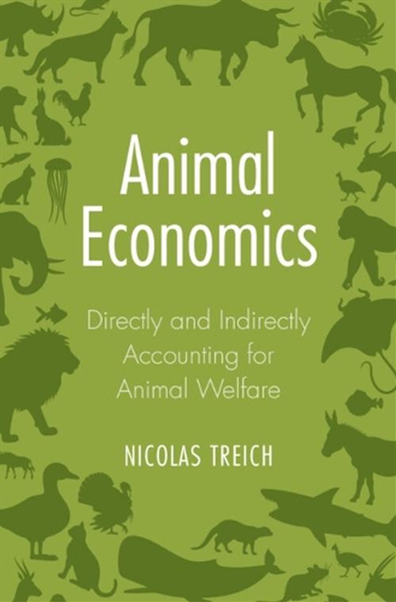 Animal Economics : Directly And Indirectly Accounting For Animal Welfare/Product Detail/Business Leadership & Management
