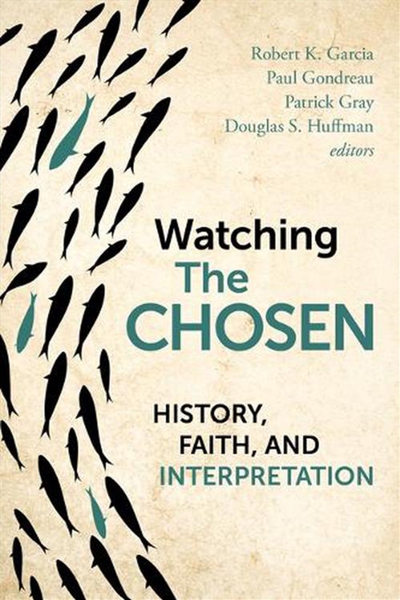 Watching The Chosen : History, Faith, And Interpretation/Product Detail/Religion & Beliefs