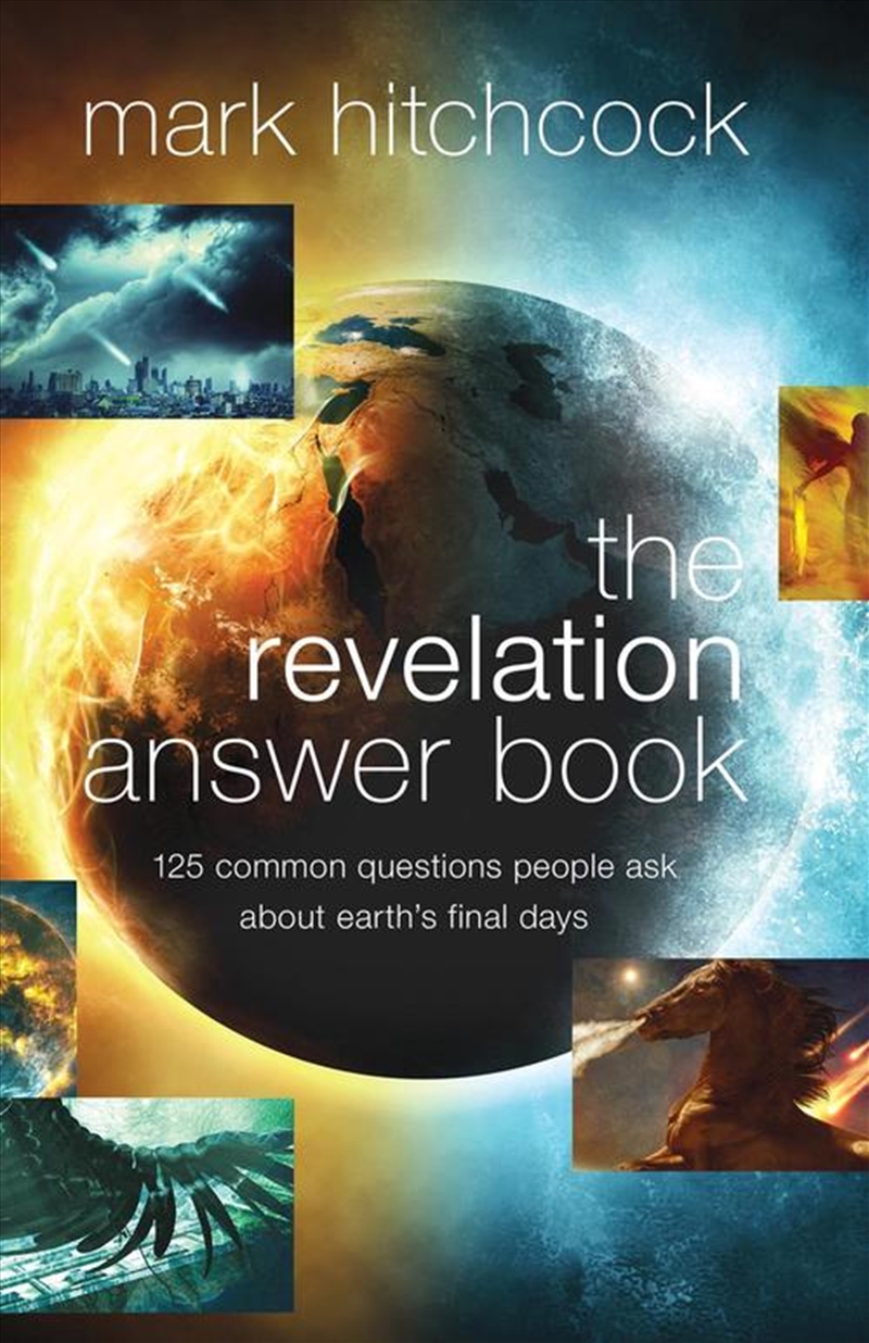 The Revelation Answer Book : 125 Common Questions People Ask About Earth's Final Days/Product Detail/Religion & Beliefs
