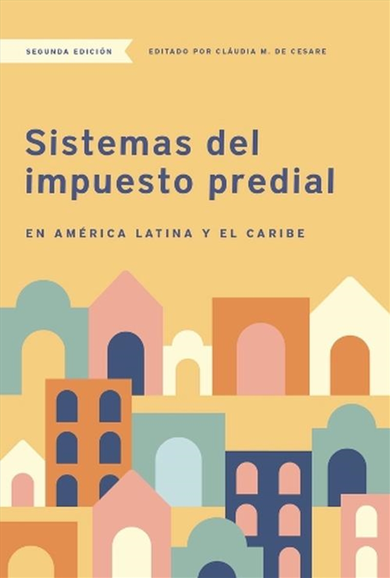 Sistemas Del Impuesto Predial En America Latina Y El Caribe/Product Detail/Business Leadership & Management