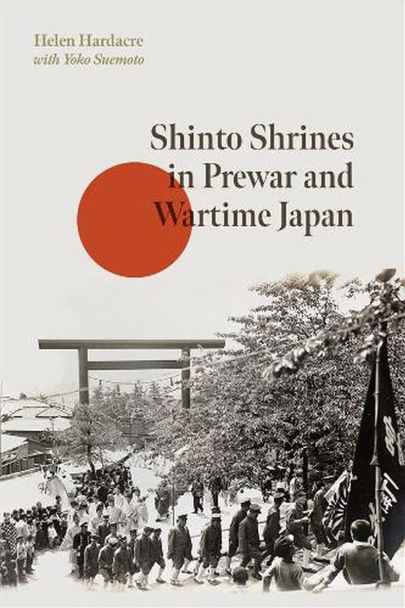 Shinto Shrines In Prewar And Wartime Japan/Product Detail/History