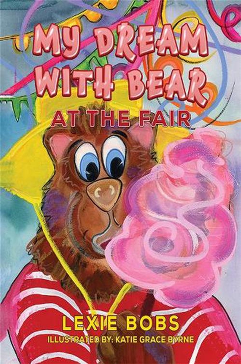 My Dream With Bear: At The Fair/Product Detail/Childrens Fiction Books
