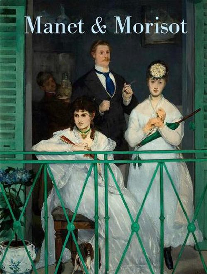 Manet And Morisot/Product Detail/Art
