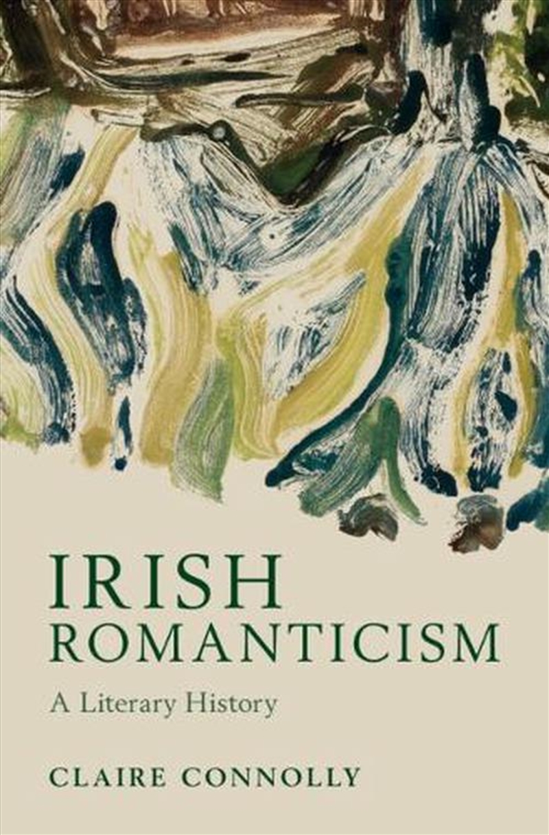 Irish Romanticism : A Literary History/Product Detail/Literature & Poetry