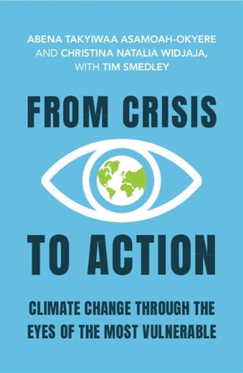 From Crisis To Action : Climate Change Through The Eyes Of The Most Vulnerable/Product Detail/Science