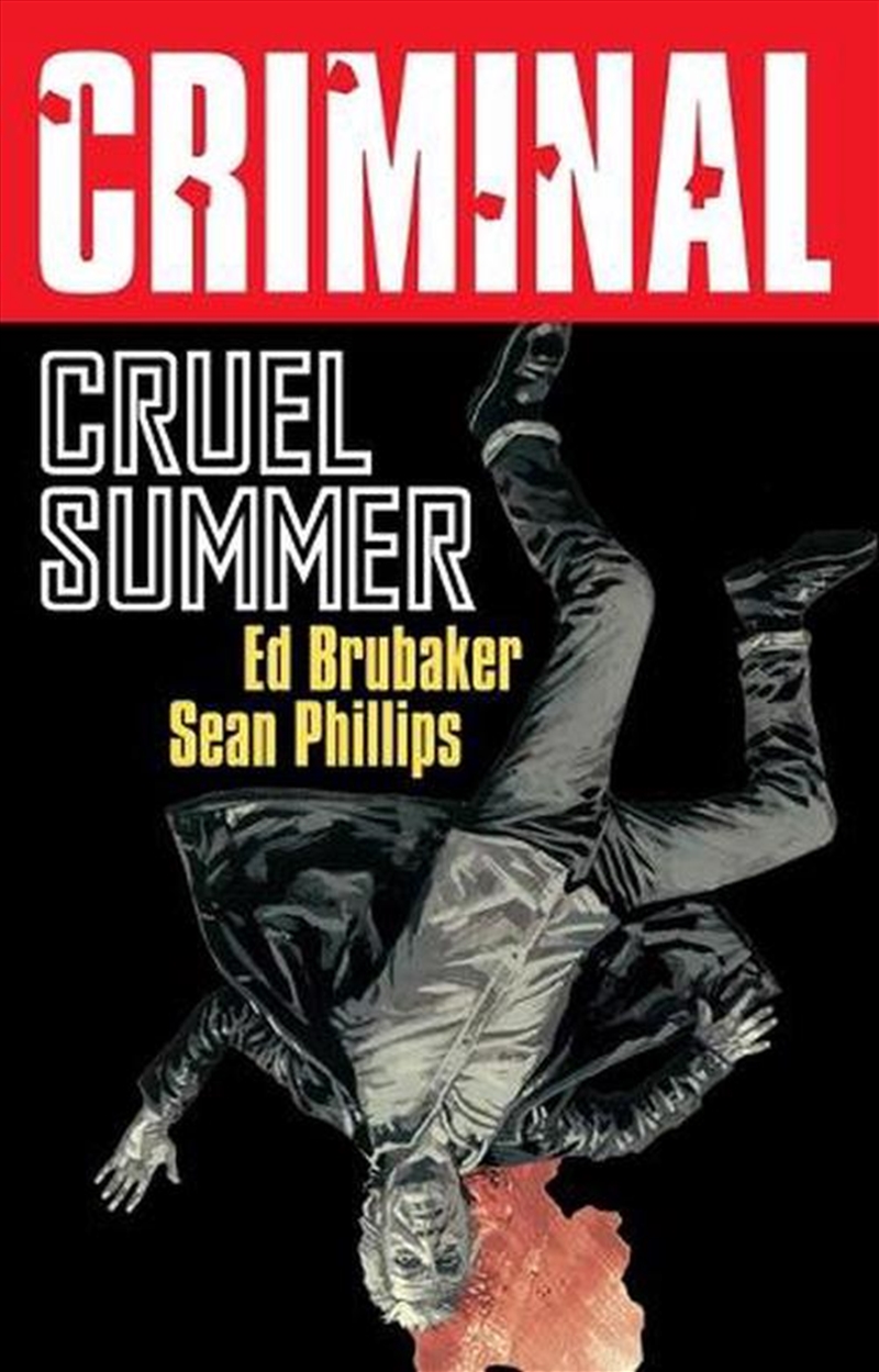 Criminal Volume 10: Cruel Summer (New Edition)/Product Detail/Graphic Novels