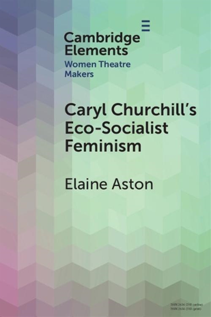 Caryl Churchill'S Eco-Socialist Feminism/Product Detail/Media