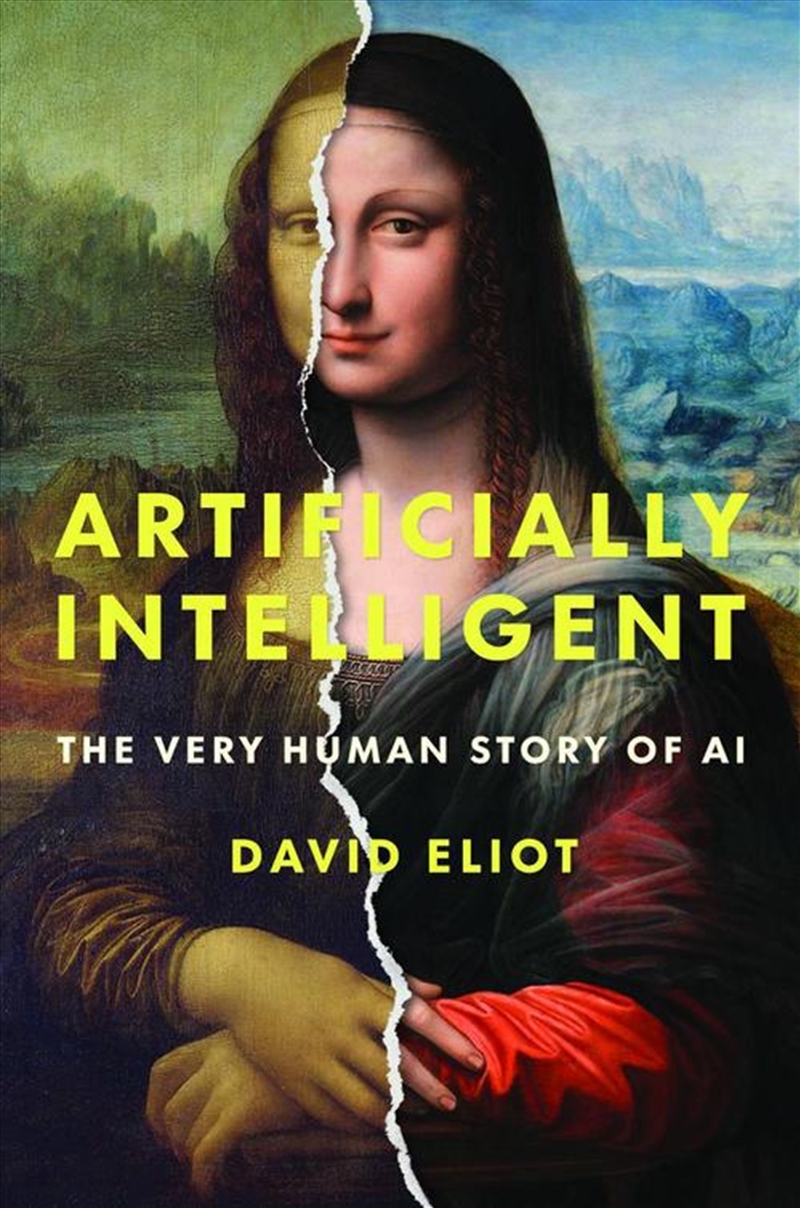 Artificially Intelligent : The Very Human Story Of Ai/Product Detail/Science