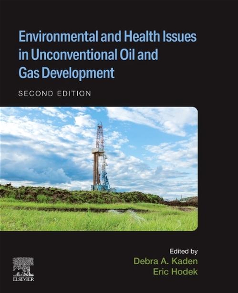 Environmental And Health Issues In Unconventional Oil And Gas Development/Product Detail/Science