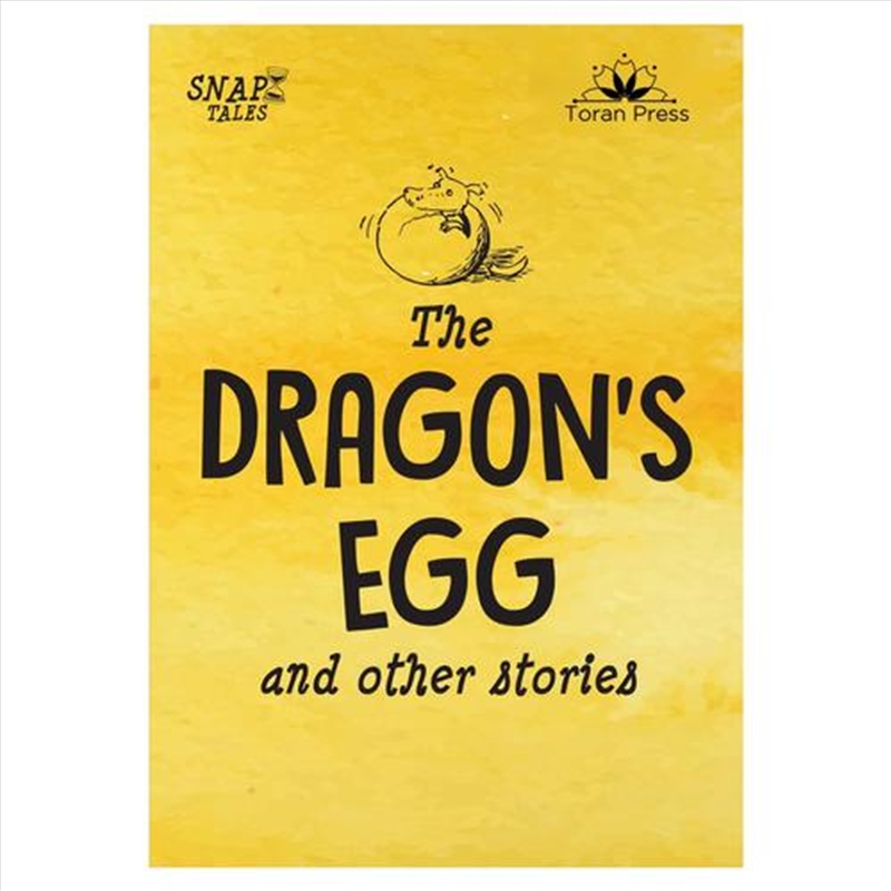 Snap Tales The Dragon'S Egg And Other Stories : 5/Product Detail/Childrens Fiction Books