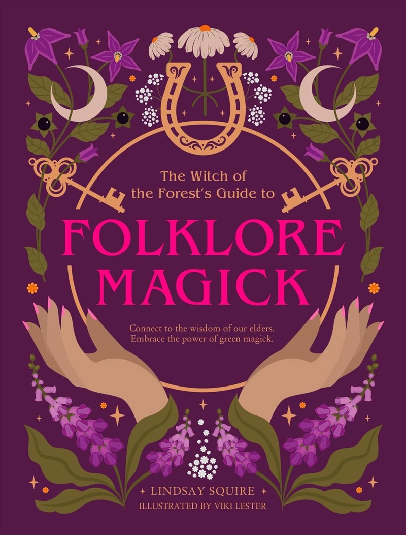 The Witch of the Forest's Guide to Folklore Magick/Product Detail/Religion & Beliefs