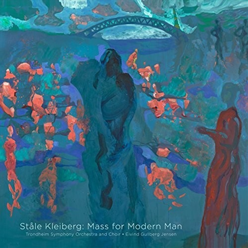 Stale Kleiberg: Mass for Modern Man/Product Detail/Classical