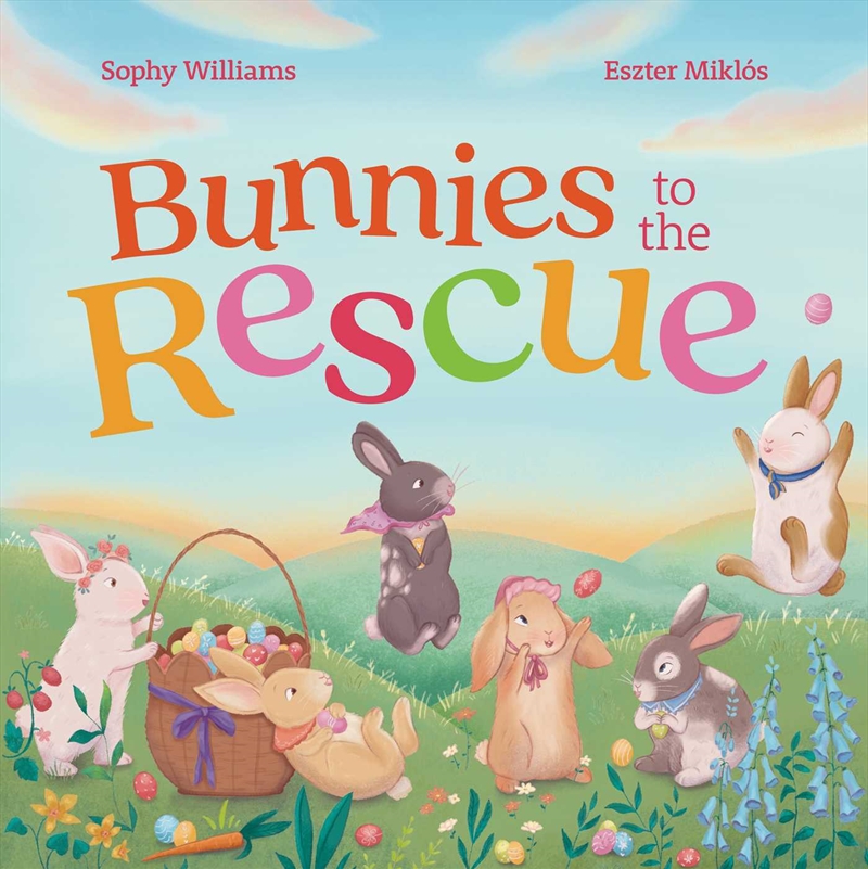 Bunnies to the Rescue/Product Detail/Early Childhood Fiction Books