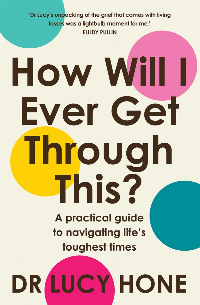 How Will I Ever Get Through This?/Product Detail/Self Help & Personal Development