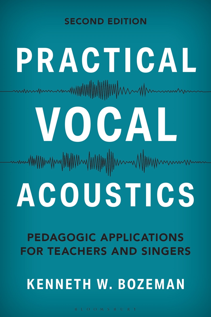 Practical Vocal Acoustics: Pedagogic Applications For Teachers And Singers/Product Detail/Media