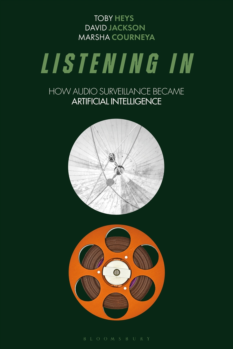 Listening In: How Audio Surveillance Became Artificial Intelligence/Product Detail/History