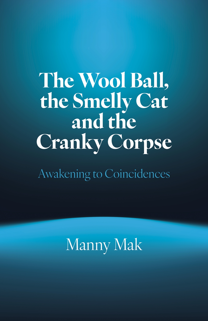 Wool Ball, the Smelly Cat and the Cranky Corpse, The/Product Detail/Religion & Beliefs