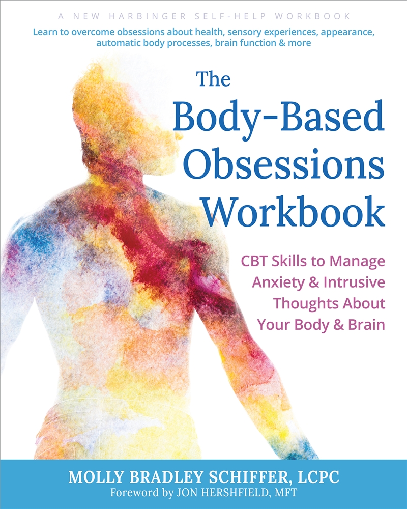 Body-Based Obsessions Workbook, The/Product Detail/Psychology