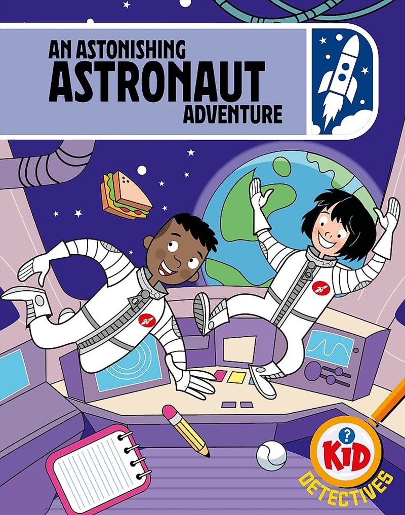 Kid Detectives: An Astonishing Astronaut Adventure/Product Detail/Childrens