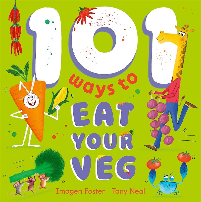 101 Ways to Eat Your Veg/Product Detail/Childrens
