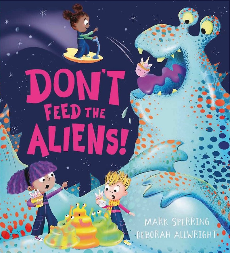 Don't Feed the Aliens!/Product Detail/Early Childhood Fiction Books