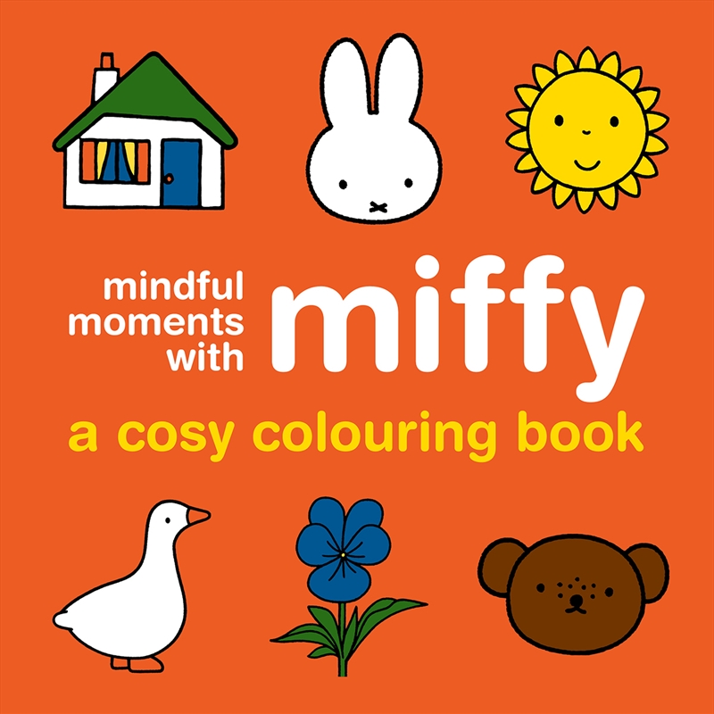 Mindful Moments with Miffy: A Cosy Colouring Book/Product Detail/Adults Colouring