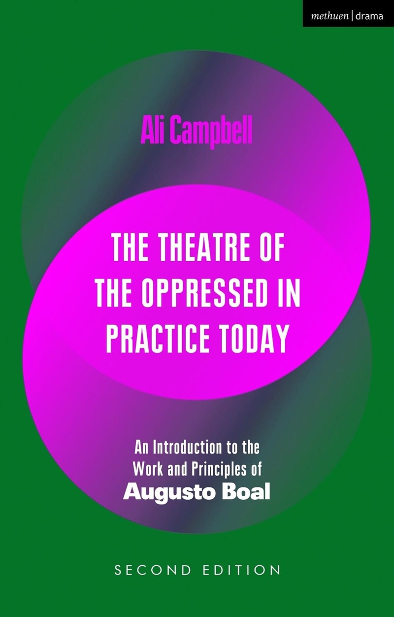 The Theatre of the Oppressed in Practice Today: An Introduction to the Work and Principles of August/Product Detail/Media