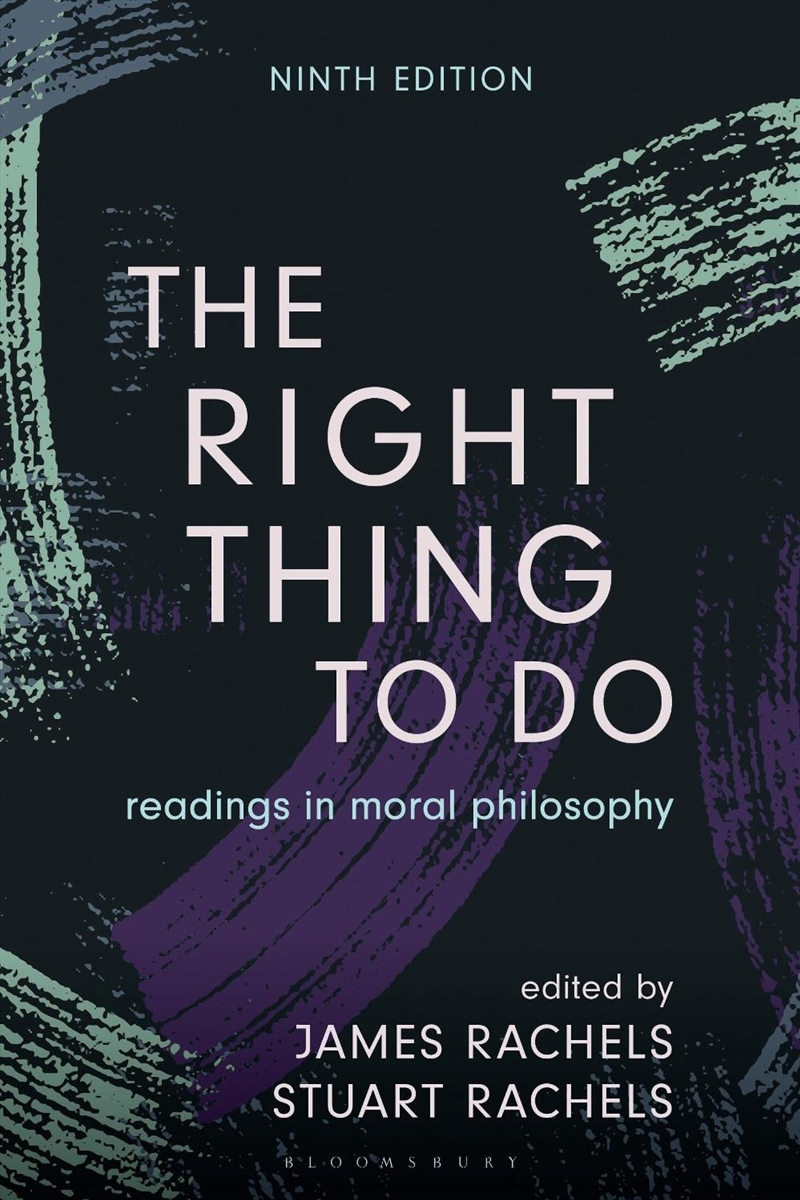 The Right Thing to Do: Readings in Moral Philosophy/Product Detail/Reading