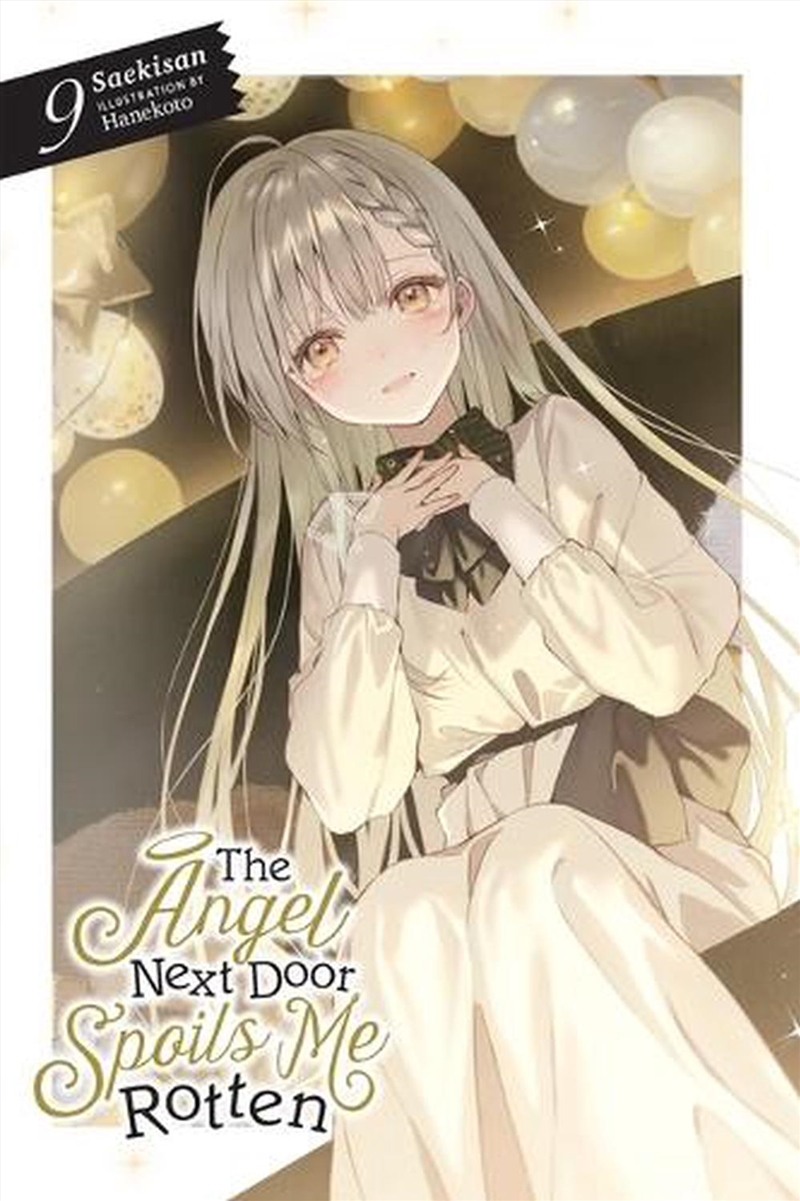 The Angel Next Door Spoils Me Rotten, Vol. 9 (light novel)/Product Detail/Manga